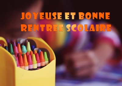 La rentrée scolaire arrive ....